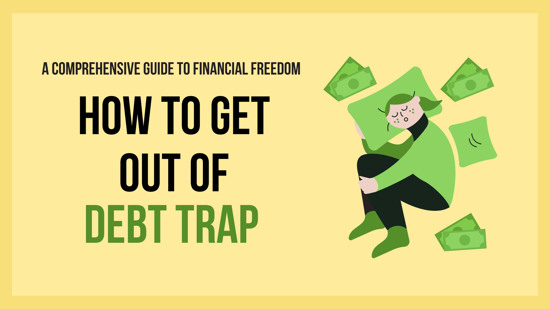 How To Get Out Of Debt Trap